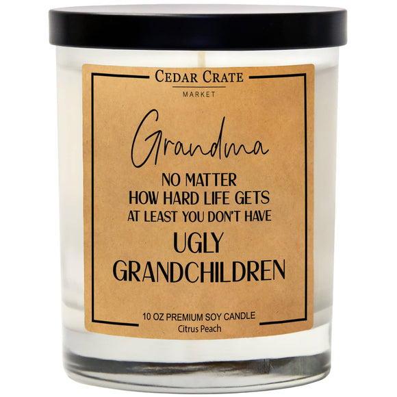 Grandma No Matter How Hard Life Gets Soy Candle